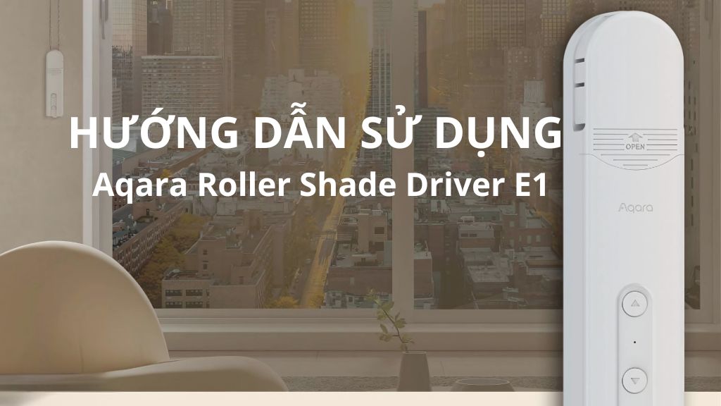 Bộ điều khiển rèm cuốn Aqara Driver E1
